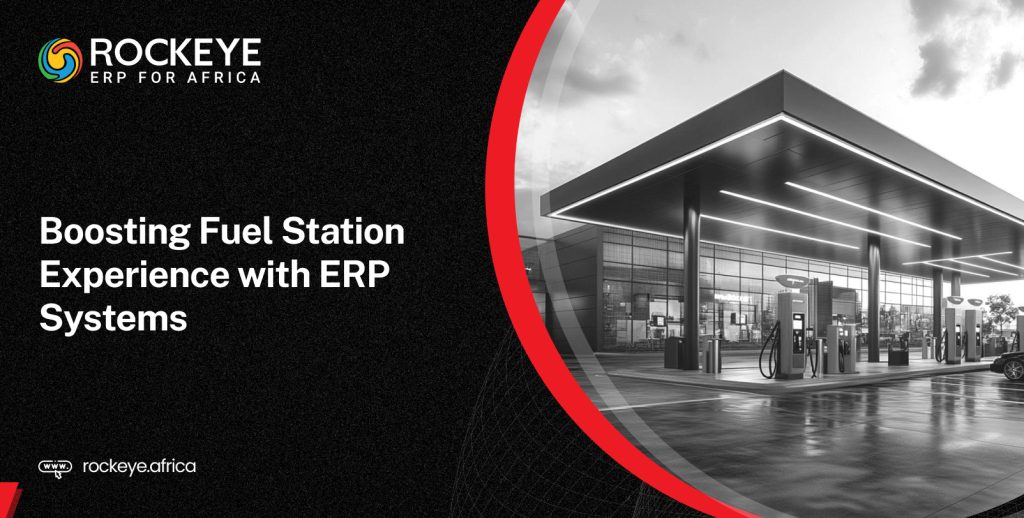 Improving Customer Experience at Retail Fuel Stations with ERP Tools