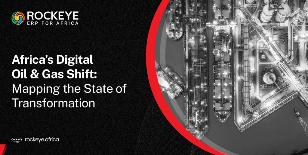 State of Digital Transformation in Oil and Gas Sector Across Africa