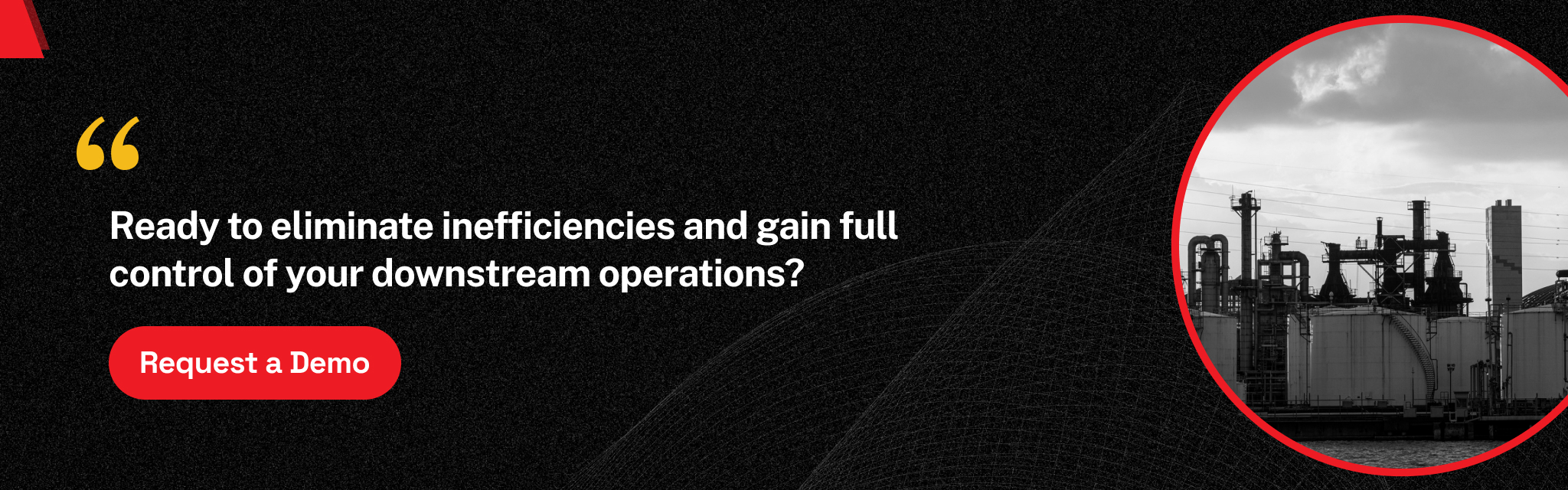 CTA 1 - How to Choose the Right ERP Features for Your Downstream Operation