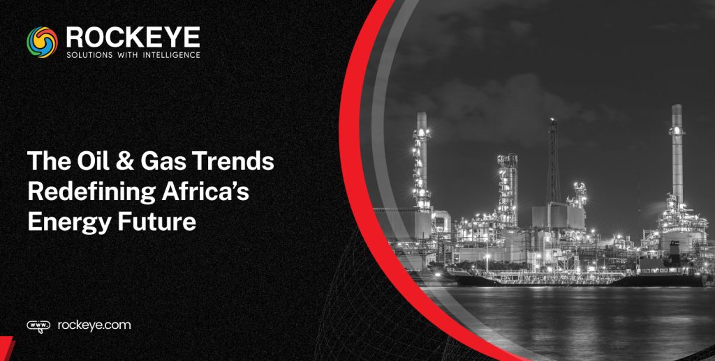 Key Oil & Gas Trends That Will Define Africa’s Energy Market in 2026