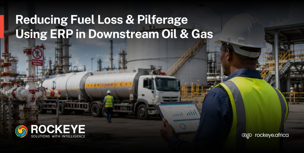 Reducing Fuel Loss & Pilferage Using ERP in Downstream Oil & Gas